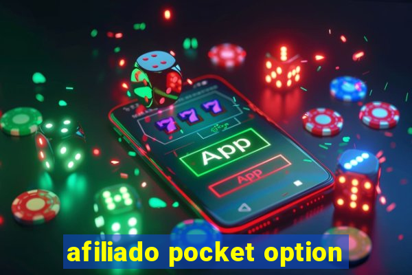 afiliado pocket option